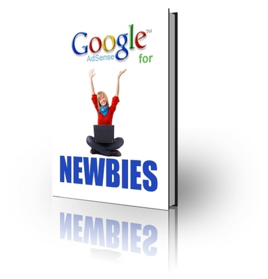 Product picture Google AdSense for Newbies - Money Making Secrets Revealed!
